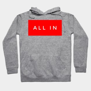 All in Hoodie